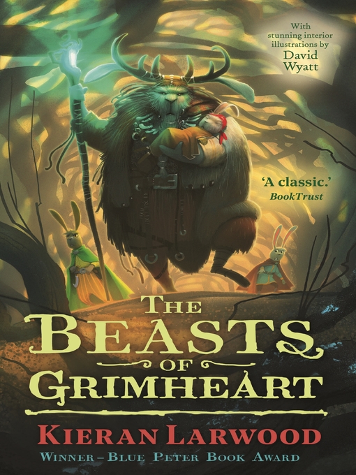 Title details for The Beasts of Grimheart by Kieran Larwood - Wait list